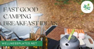 Fast good camping breakfast ideas_1